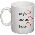 Cana personalizata Wife mom boss